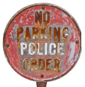 original c. 1930's double-sided freestanding no parking by police order street sign