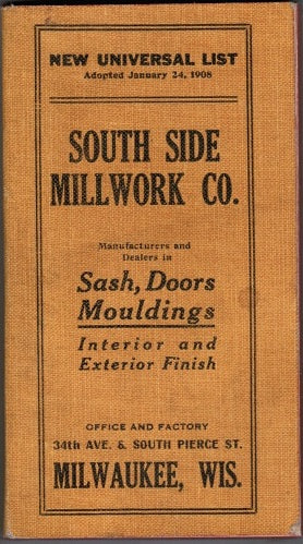 rare pocket-size 1908 salesman’s catalog of “sash, doors, mouldings” published by shattock & mckay co. in chicago, for south side millwork co. in milwaukee, wisconsin
