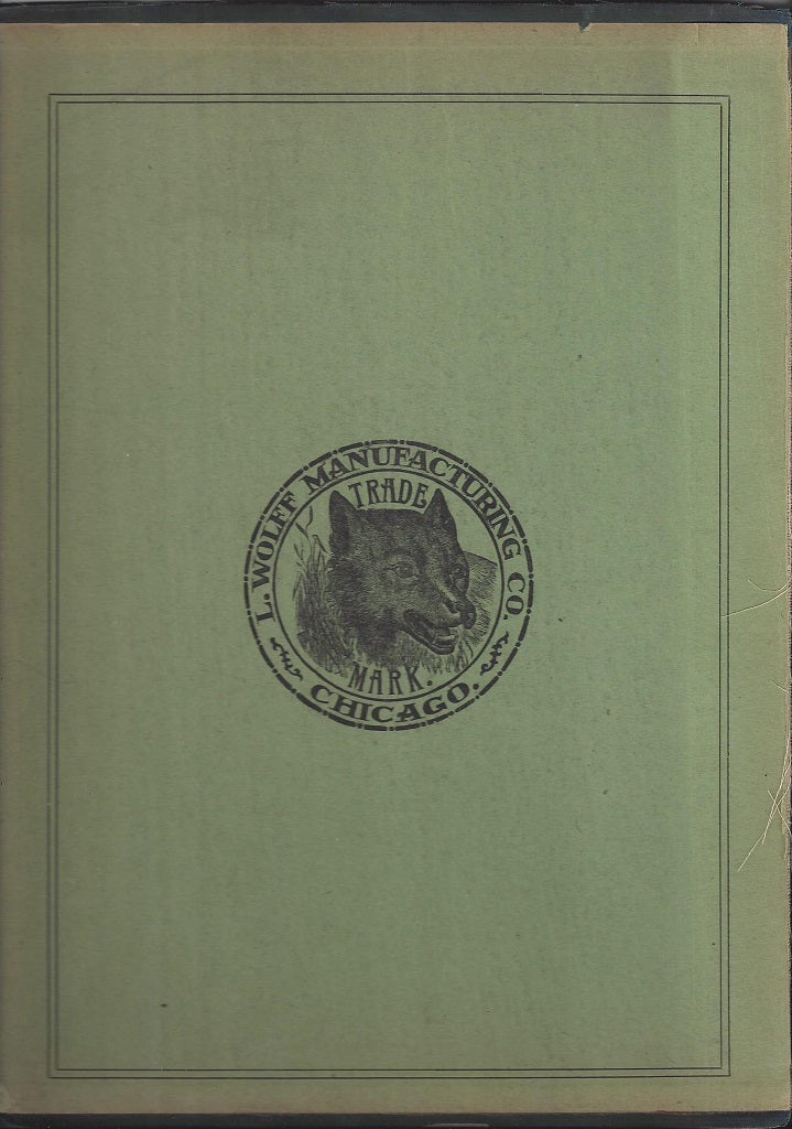 hard-to-find, out of print, profusely illustrated ‘general catalogue’ of l. wolff manufacturing company published in 1908 by the press of john c. burmeister printing co., chicago.